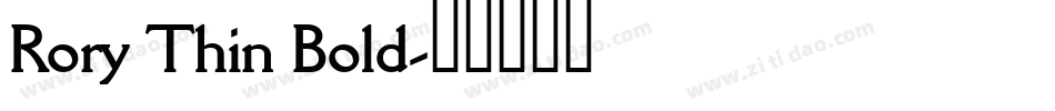 Rory Thin Bold字体转换
